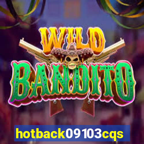 hotback09103cqs.cc