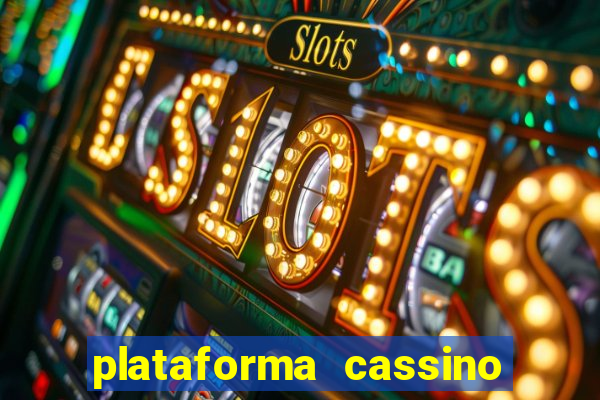 plataforma cassino que paga no cadastro