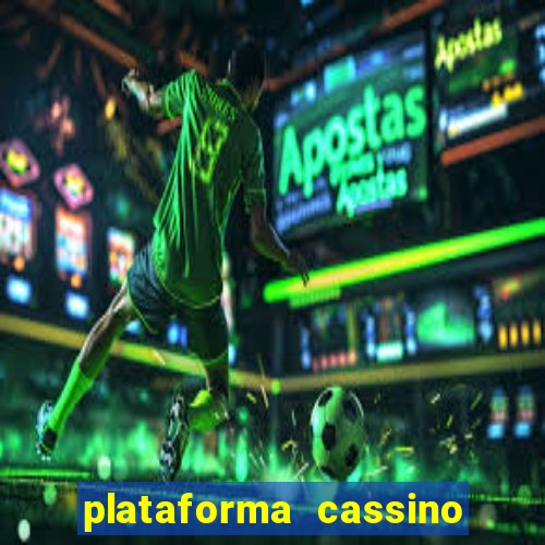 plataforma cassino que paga no cadastro