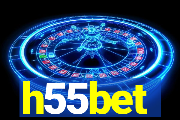 h55bet