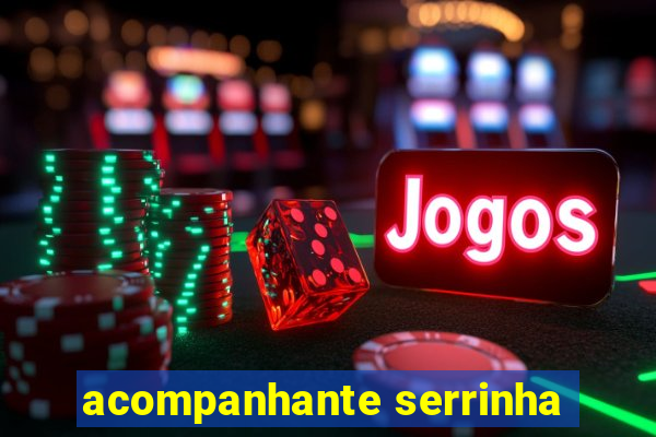 acompanhante serrinha