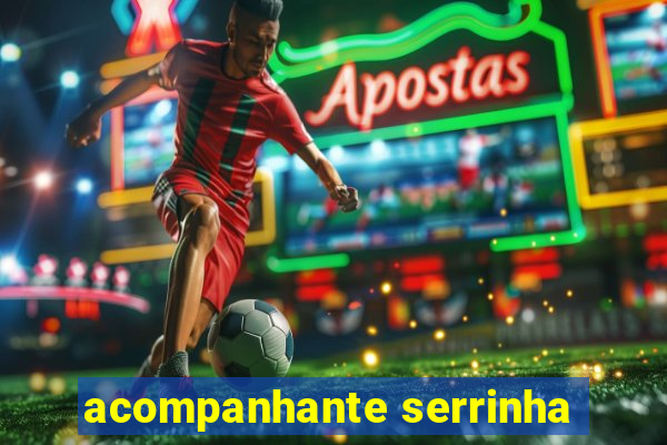 acompanhante serrinha
