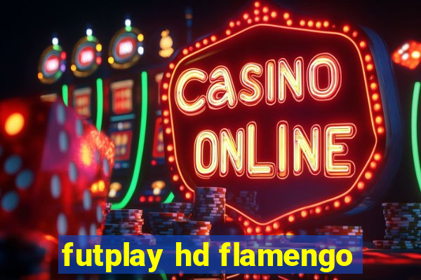 futplay hd flamengo