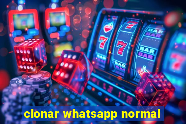 clonar whatsapp normal