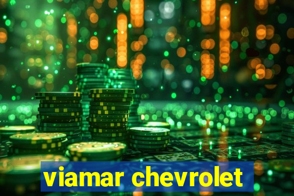 viamar chevrolet