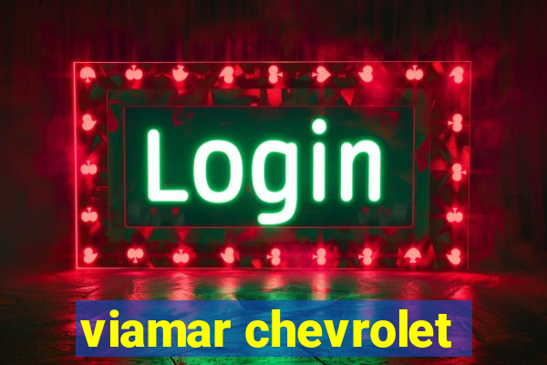 viamar chevrolet