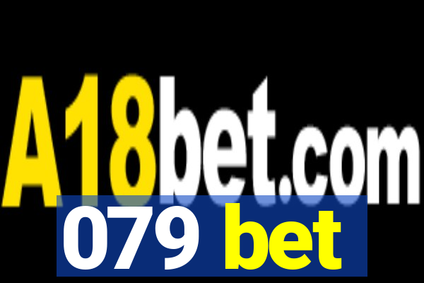 079 bet