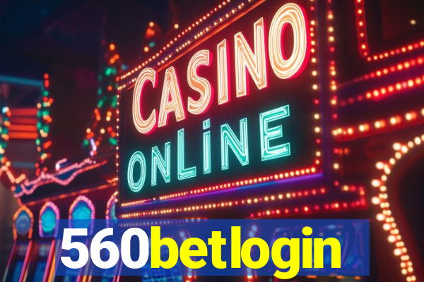 560betlogin