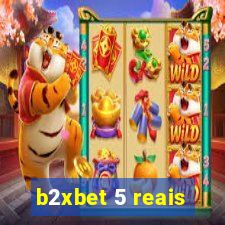 b2xbet 5 reais