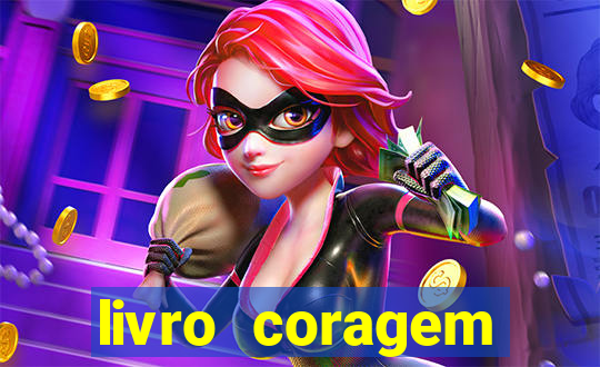 livro coragem desbravadores pdf