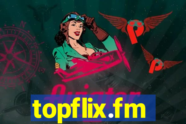 topflix.fm