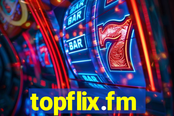 topflix.fm