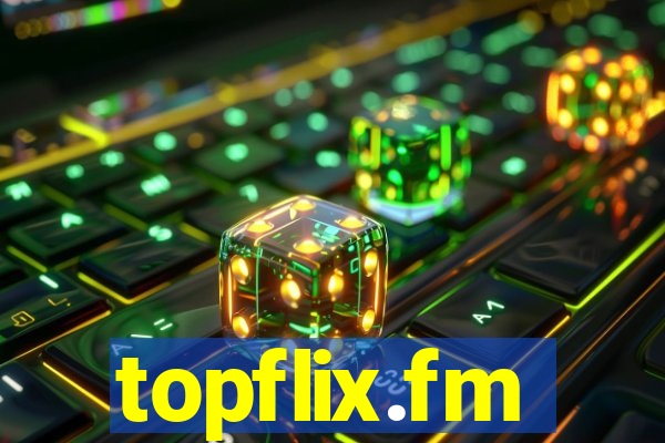 topflix.fm