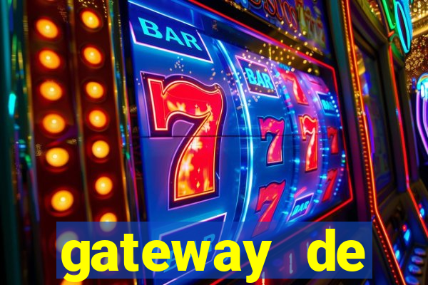 gateway de pagamento para cassino