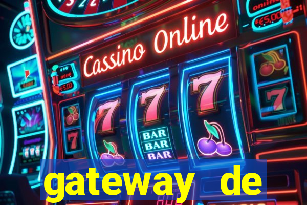 gateway de pagamento para cassino