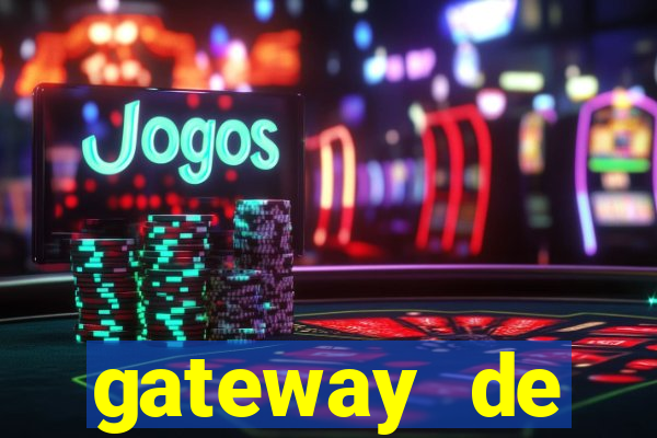 gateway de pagamento para cassino