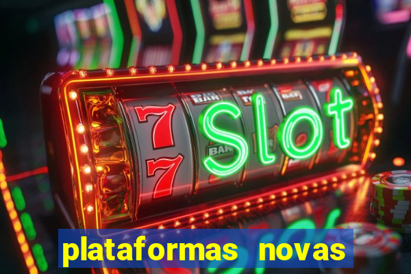 plataformas novas fortune tiger
