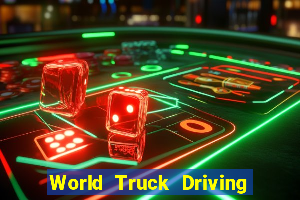World Truck Driving Simulator Dinheiro Infinito tudo desbloqueado 2024