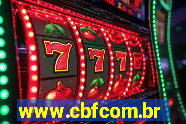 www.cbfcom.br