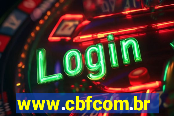 www.cbfcom.br