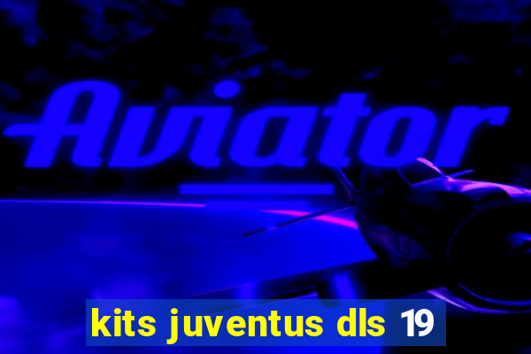 kits juventus dls 19