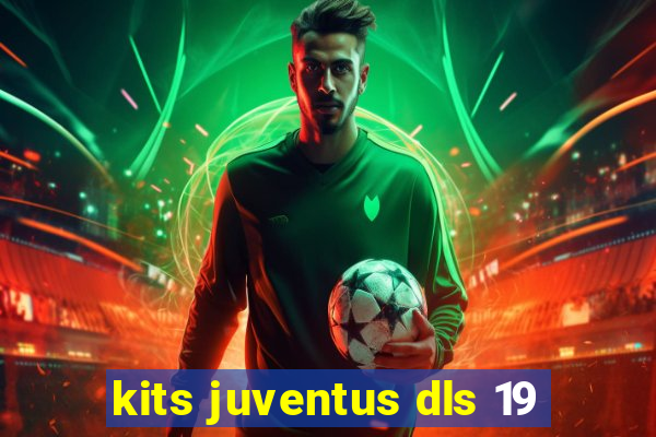 kits juventus dls 19