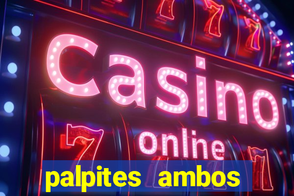 palpites ambos marcam hoje