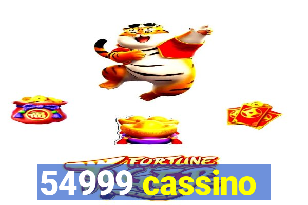 54999 cassino