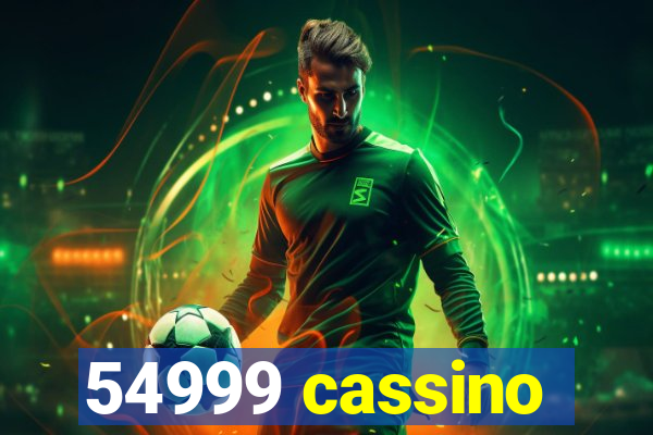 54999 cassino