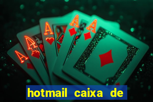 hotmail caixa de entrada entrar