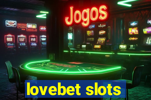 lovebet slots