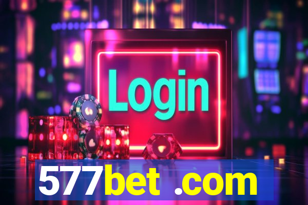 577bet .com