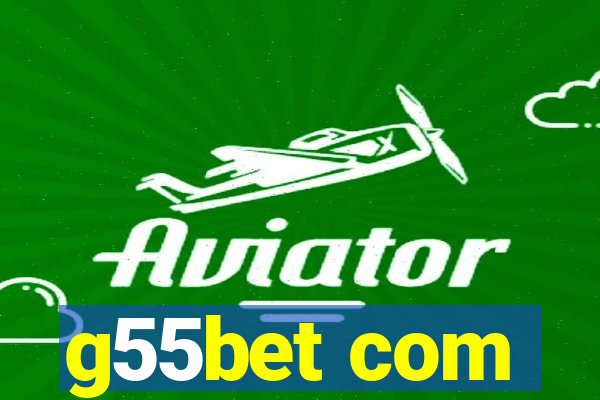 g55bet com