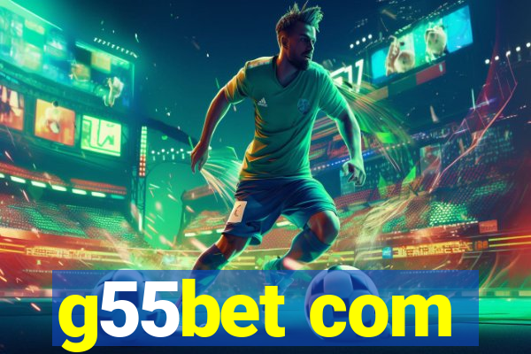 g55bet com