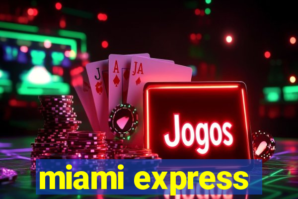 miami express