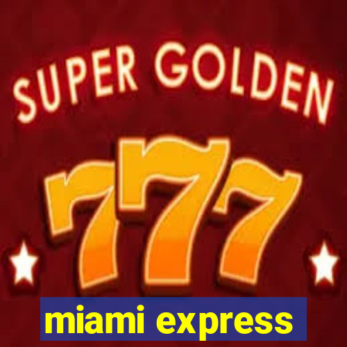 miami express
