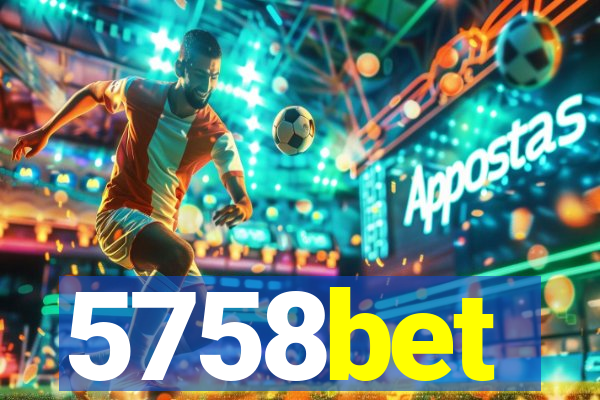 5758bet