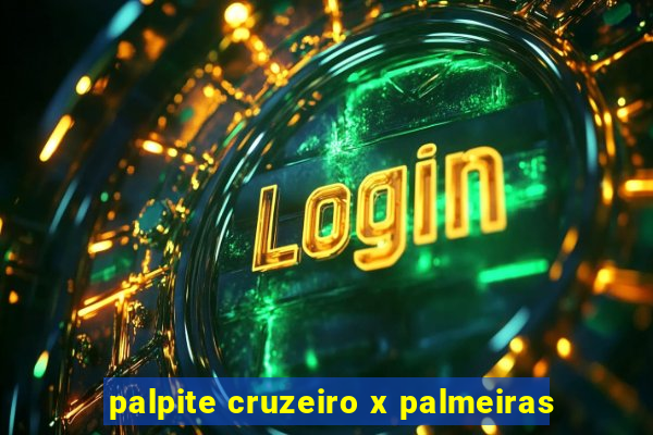 palpite cruzeiro x palmeiras