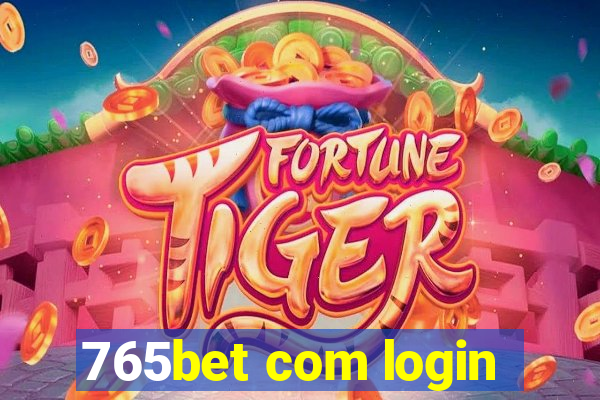 765bet com login