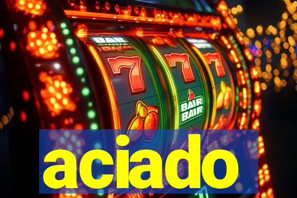 aciado