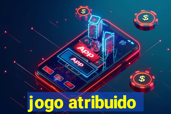 jogo atribuido