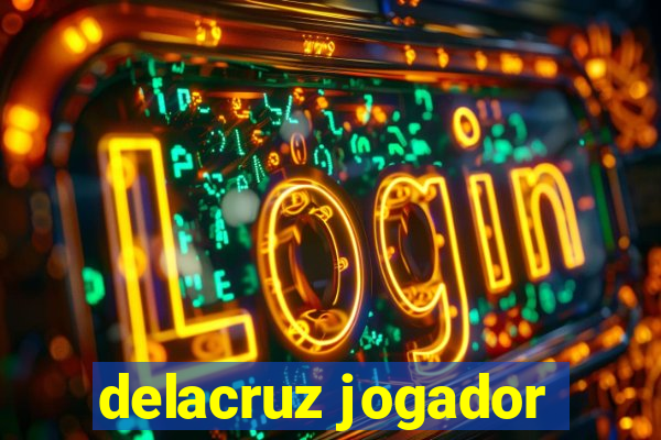 delacruz jogador