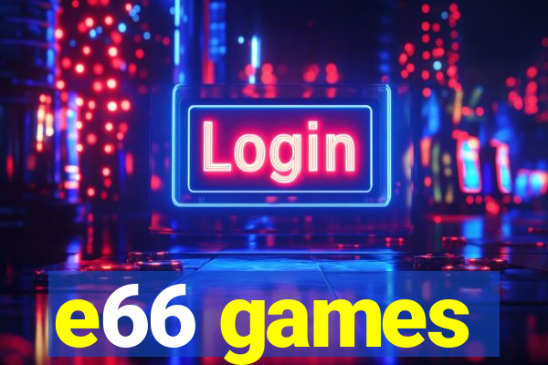 e66 games