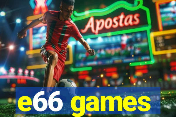 e66 games