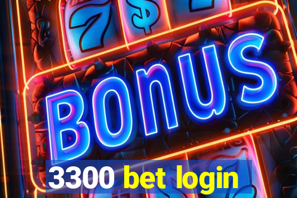 3300 bet login