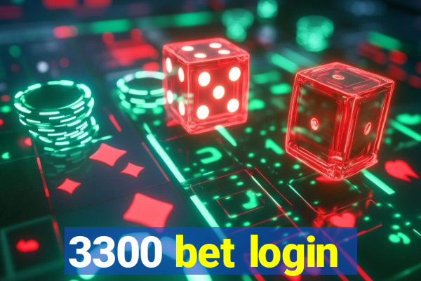 3300 bet login