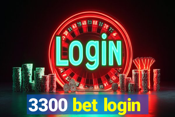 3300 bet login