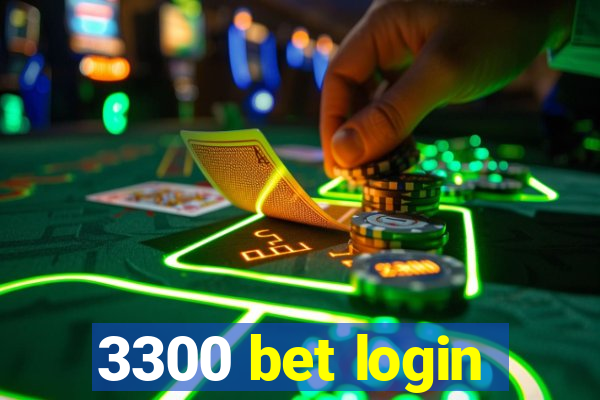 3300 bet login