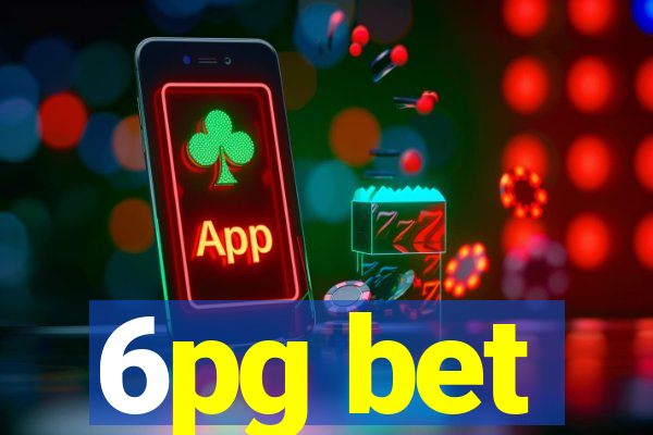 6pg bet