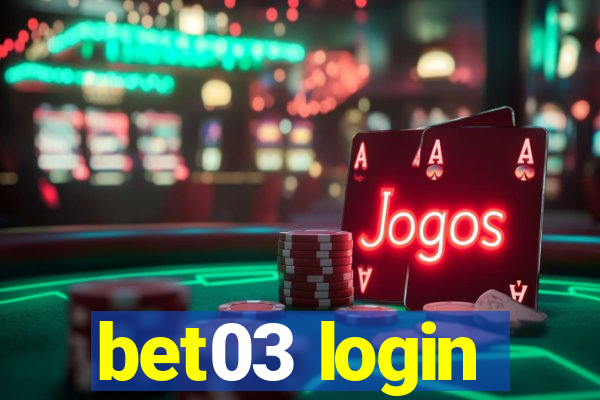 bet03 login
